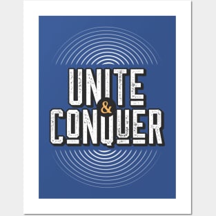 Unite and Conquer Posters and Art